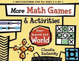 More Math Games and Activities from Around the World  9781556525018 Front Cover