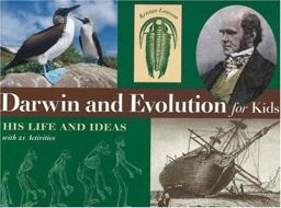 Darwin and Evolution for Kids His Life and Ideas with 21 Activities  9781556525025 Front Cover
