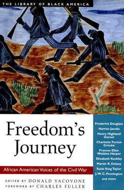 Freedom's Journey African American Voices of the Civil War  9781556525216 Front Cover