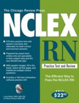 Chicago Review Press NCLEX-RN Practice Test and Review 3rd 9781556525292 Front Cover