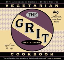 Grit Cookbook World-Wise, down-Home Recipes  9781556526480 Front Cover