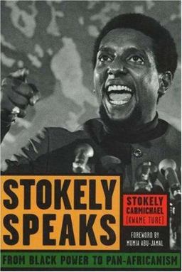 Stokely Speaks From Black Power to Pan-Africanism  9781556526497 Front Cover
