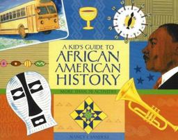 Kid's Guide to African American History More Than 70 Activities 2nd 9781556526534 Front Cover