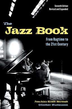 Jazz Book From Ragtime to the 21st Century 7th 9781556528231 Front Cover