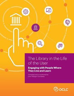 The Library in the Life of the User