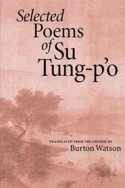 Selected Poems of Su Tung-P'o  9781556590641 Front Cover