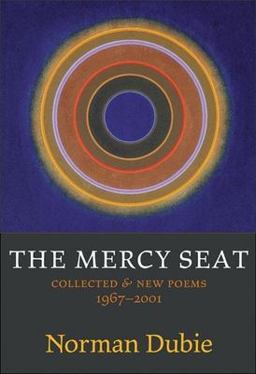 Mercy Seat Collected and New Poems 1967-2001  9781556592126 Front Cover