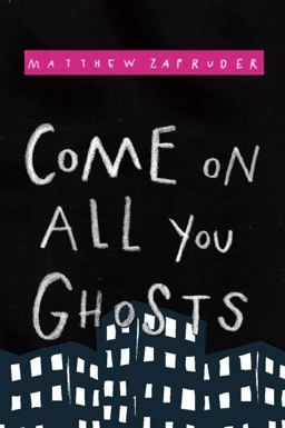 Come on All You Ghosts  9781556593222 Front Cover
