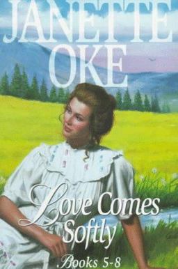 Love Comes Softly