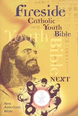 FIRESIDE CATHOLIC YOUTH BIBLE  9781556654114 Front Cover