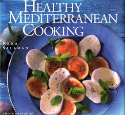 Healthy Mediterranean Cooking Healthy Mediterranean Cooking