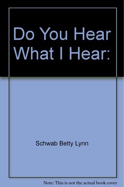 Do You Hear What I Hear?