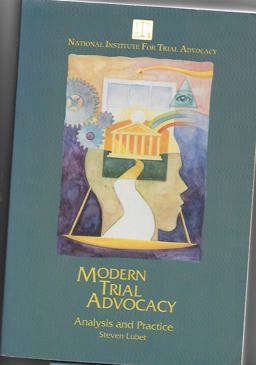 Modern Trial Advocacy : Analysis and Practice  9781556812668 Front Cover