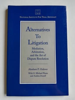 Alternatives to Litigation Alternatives to Litigation