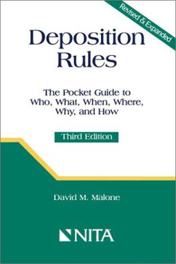 Deposition Rules Deposition Rules