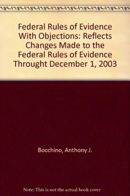 Federal Rules of Evidence with Objections Federal Rules of Evidence with Objections