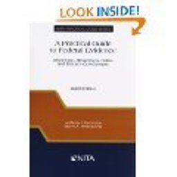 A Practical Guide to Federal Evidence A Practical Guide to Federal Evidence