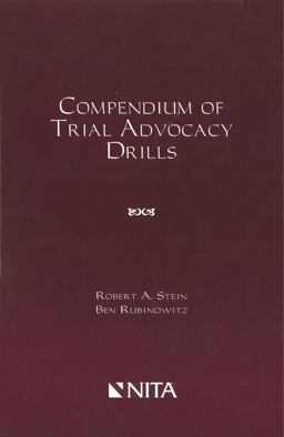 Compendium of Trial Advocacy Drills  9781556819612 Front Cover