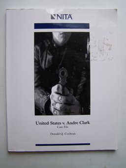 United States V. Andre Clark (Case File)