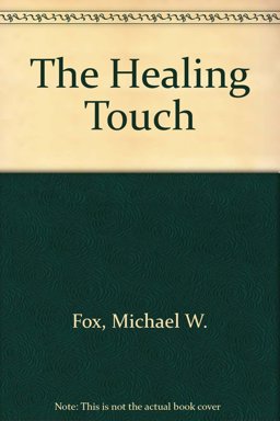 The Healing Touch The Healing Touch