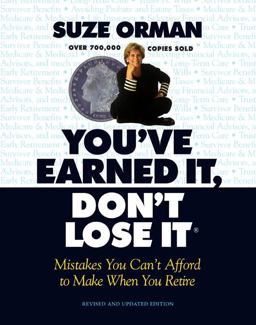 You've Earned It, Don't Lose It Mistakes You Can't Afford to Make When You Retire 2nd 9781557043160 Front Cover