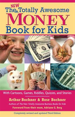 New Totally Awesome Money Book for Kids Revised Edition 3rd 9781557047380 Front Cover