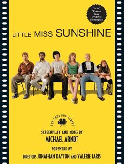Little Miss Sunshine The Shooting Script  9781557047700 Front Cover