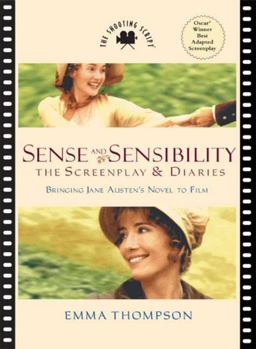 Sense and Sensibility The Screenplay and Diaries  9781557047823 Front Cover