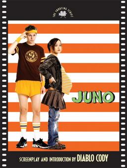 Juno The Shooting Script  9781557048028 Front Cover