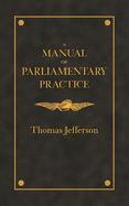 Manual of Parliamentary Practice