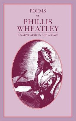 Poems of Phillis Wheatley  9781557092335 Front Cover