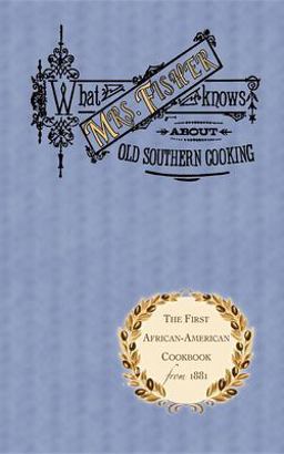What Mrs. Fisher Knows about So. Cooking  9781557094032 Front Cover