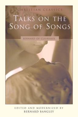 Talks on the Song of Songs By Bernard of Clairvaux  9781557252951 Front Cover