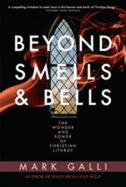 Beyond Smells and Bells