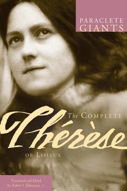 Complete Therese of Lisieux  9781557256706 Front Cover