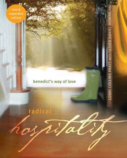 Radical Hospitality Benedict's Way of Love 2nd 9781557258915 Front Cover