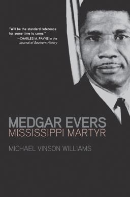 Medgar Evers Mississippi Martyr  9781557286468 Front Cover