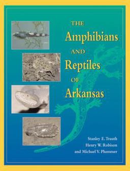 Amphibians and Reptiles of Arkansas  9781557287380 Front Cover