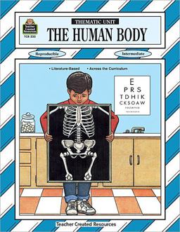 Human Body Thematic Unit