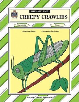 Creepy Crawlies Thematic Unit