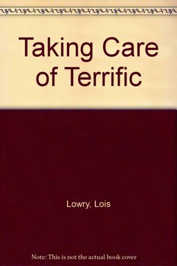 Taking Care of Terrific