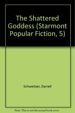 The Shattered Goddess