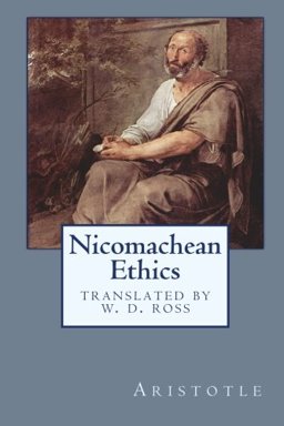 Nicomachean Ethics (Ross Trans)