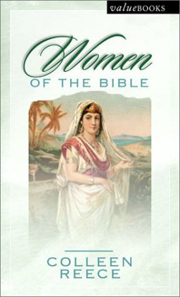 Women of the Bible Women of the Bible