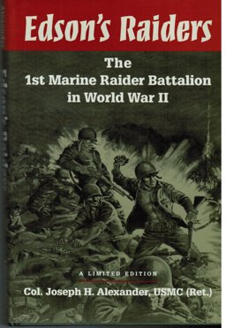 Edson's Raiders The 1st Marine Raider Battalion in World War II  9781557500205 Front Cover