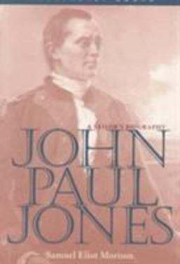 John Paul Jones A Sailor's Biography  9781557504104 Front Cover