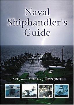 Naval Shiphandler's Guide  9781557504357 Front Cover