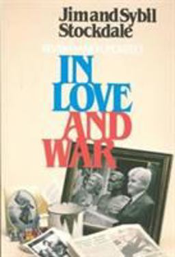 In Love and War The Story of a Family's Ordeal and Sacrifice During the Vietnam War 2nd 9781557507846 Front Cover