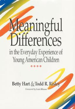 Meaningful Differences in the Everyday Experience of Young American Children  9781557661975 Front Cover