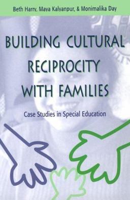 Building Cultural Reciprocity with Families Case Studies in Special Education  9781557663771 Front Cover
